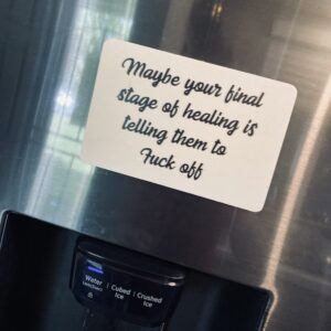 Sometimes Healing Means...Magnet